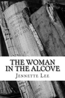 The Woman In The Alcove