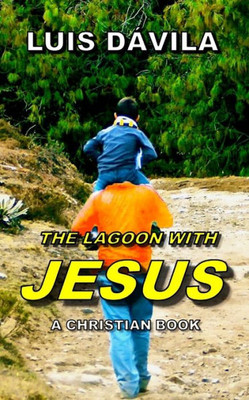 The Lagoon With Jesus