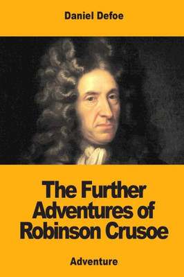 The Further Adventures Of Robinson Crusoe