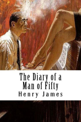 The Diary Of A Man Of Fifty