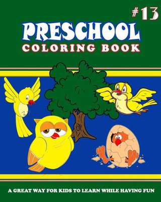 Preschool Coloring Book : Preschool Activity Books