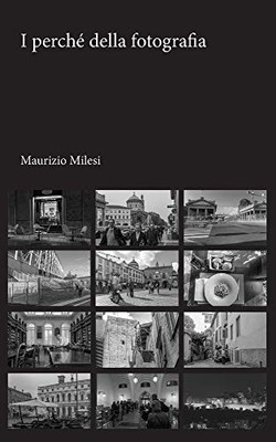 I perché della fotografia (Italian Edition)