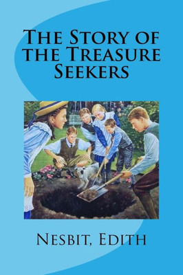 The Story Of The Treasure Seekers