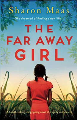 The Far Away Girl: A heartbreaking and gripping novel of tragedy and secrets