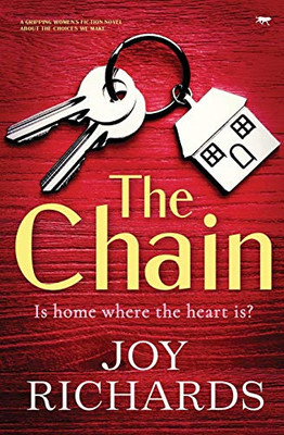 The Chain: a gripping women's fiction novel about the choices we make