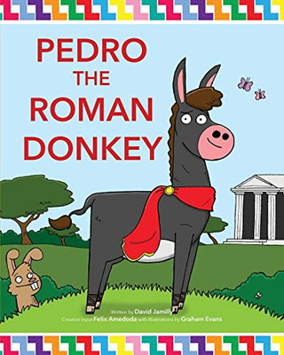 Pedro the Roman Donkey