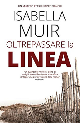 Oltrepassare la Linea (Italian Edition)