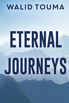 Eternal Journeys - Paperback