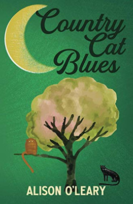 Country Cat Blues: A cosy mystery with a darkly funny edge (Cat Noir)