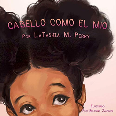 Cabello Como El Mio (Spanish Edition)