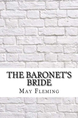 The Baronet'S Bride