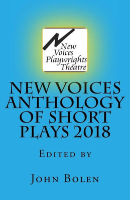 New Voices Anthology Of Short Plays 2018