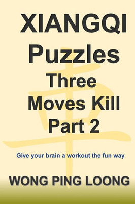 Xiangqi Puzzles Three Moves Kill