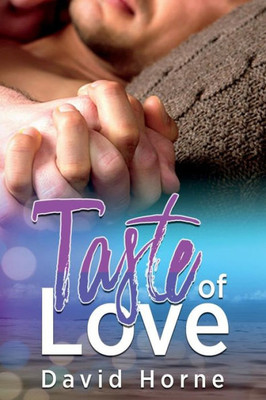 Taste Of Love
