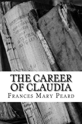 The Career Of Claudia