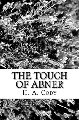 The Touch Of Abner