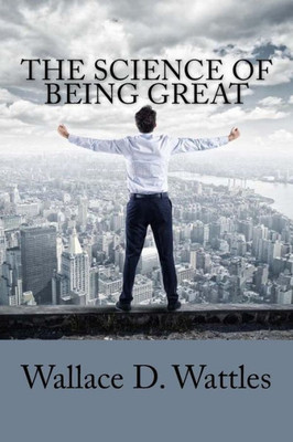 The Science Of Being Great