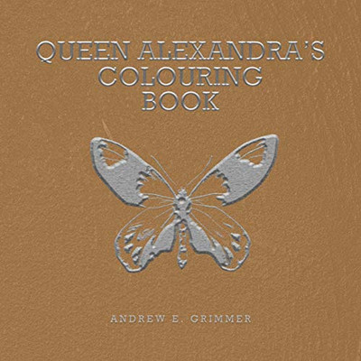 Queen Alexandra's Colouring Book - Paperback