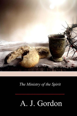 The Ministry Of The Spirit