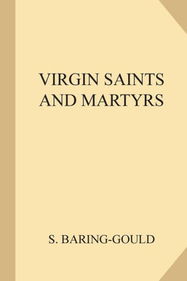 Virgin Saints And Martyrs