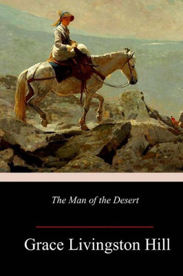 The Man Of The Desert