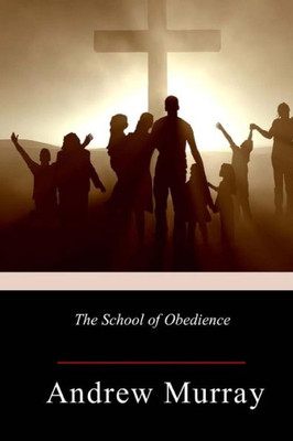 The School Of Obedience