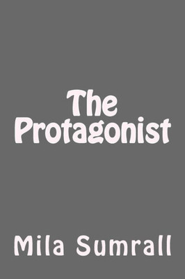 The Protagonist