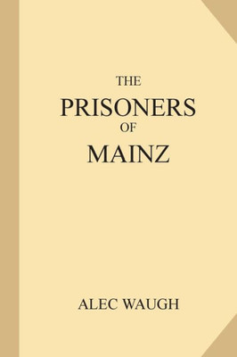 The Prisoners Of Mainz
