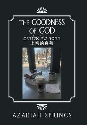 The Goodness Of God