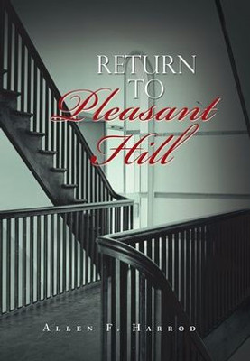 Return To Pleasant Hill