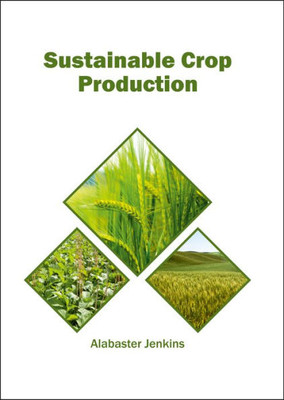 Sustainable Crop Production