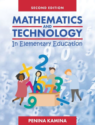 Mathematics And Technology In Elementary Education