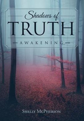 Shadows Of Truth - Awakening