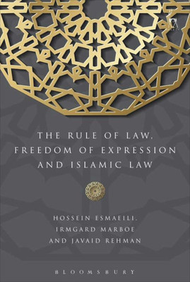 The Rule Of Law, Freedom Of Expression And Islamic Law