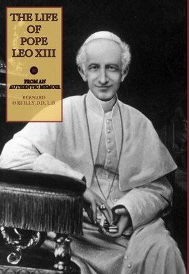 The Life Of Pope Leo Xiii