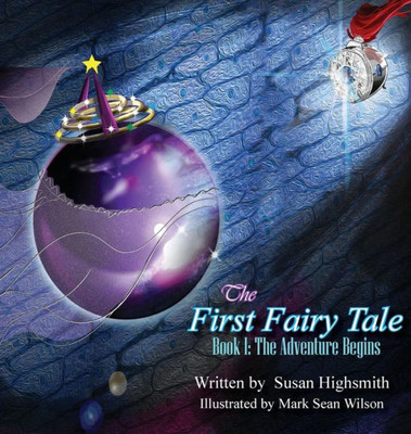 The First Fairy Tale : The Adventure Begins