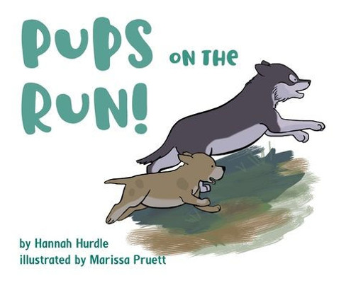 Pups On The Run!