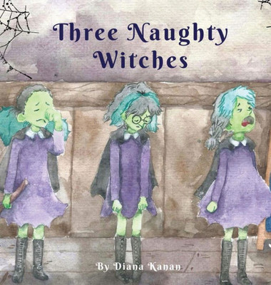 Three Naughty Witches