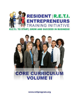Resident Entrepreneurs Training Initiative: Core Curriculum