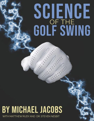 Science Of The Golf Swing