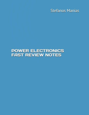 Power Electronics Fast Review Notes