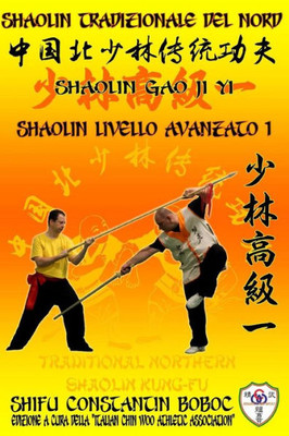 Shaolin Tradizionale Del Nord Vol.8: Livello Istruttore - Lao Shi