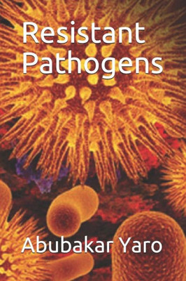 Resistant Pathogens