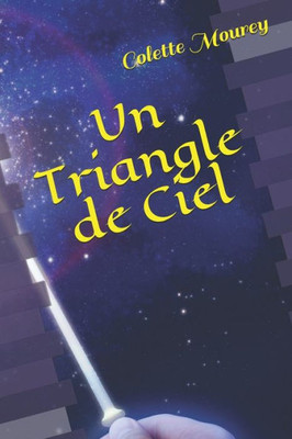 Un Triangle De Ciel