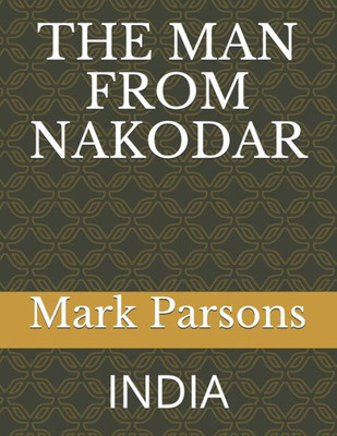The Man From Nakodar : India