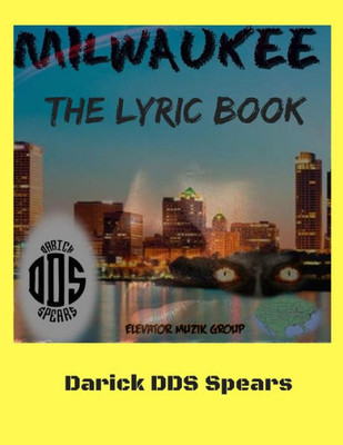 Milwaukee The Lyric Book
