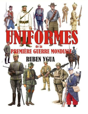 Uniformes De La Première Guerre Mondiale