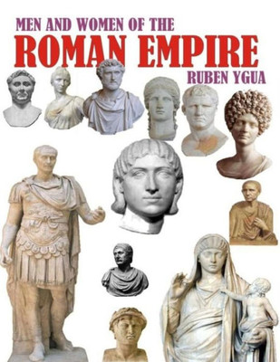 Men And Women Of The Roman Empire
