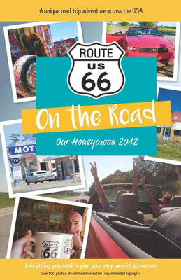Route 66 On The Road: Our Honeymoon 2012
