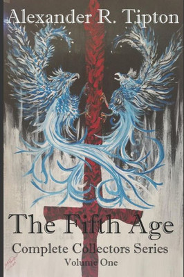 The Fifth Age : Complete Collectors Series: Volume One